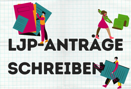 Infoveranstaltung: Einführung in das Antragsverfahren der neuen VwV KJA/JSA (Landesjugendplan)